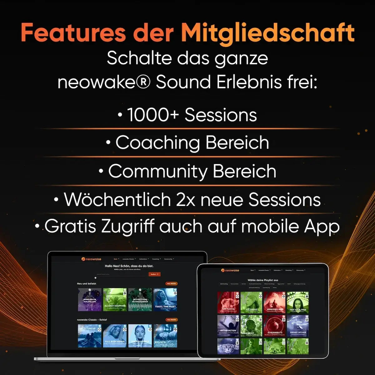 Features der neowake Sound Mitgliedschaft mit Coaching, Community und wöchentlich neuen Sessions